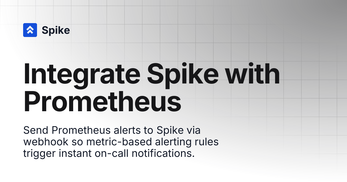 Integrate Spike with Prometheus | Spike.sh